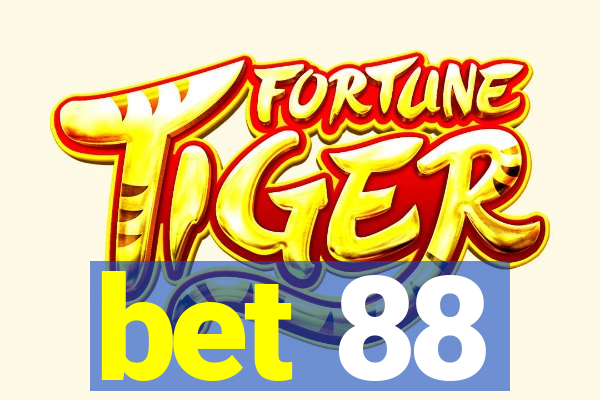 bet 88