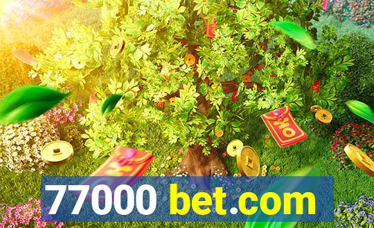 77000 bet.com