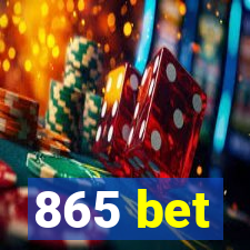 865 bet