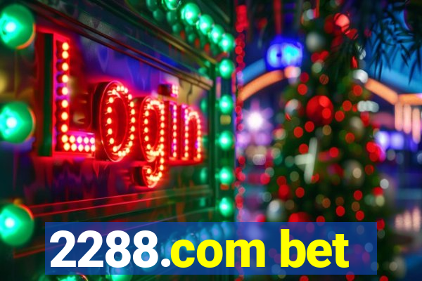 2288.com bet