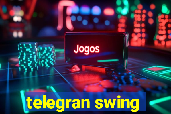 telegran swing