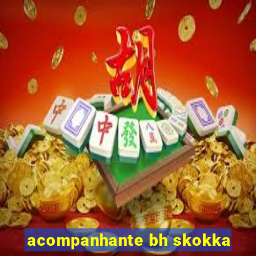 acompanhante bh skokka