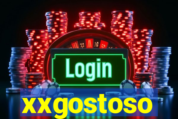 xxgostoso