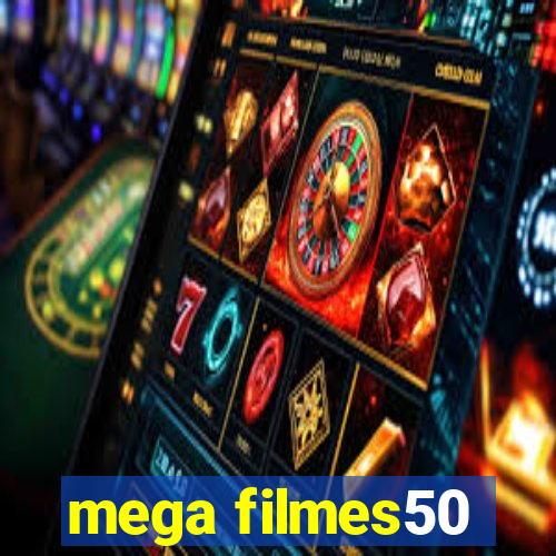 mega filmes50