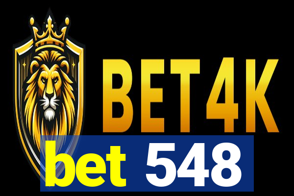 bet 548