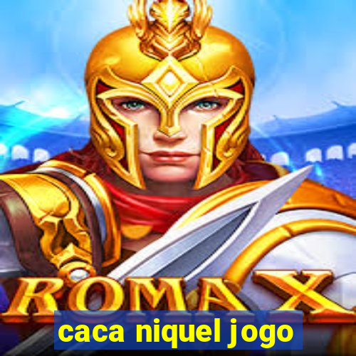 caca niquel jogo