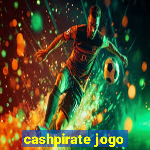 cashpirate jogo