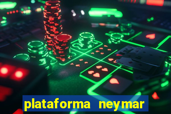 plataforma neymar jr bet é confiável