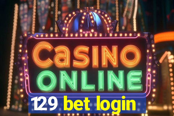 129 bet login