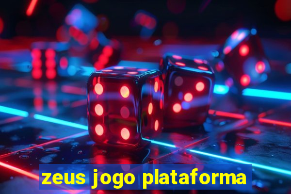 zeus jogo plataforma