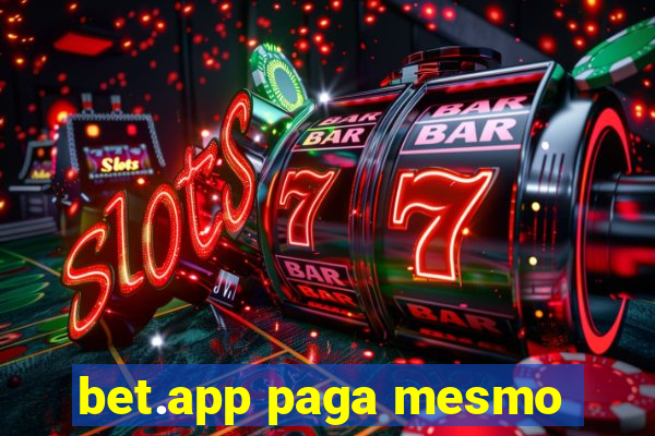 bet.app paga mesmo