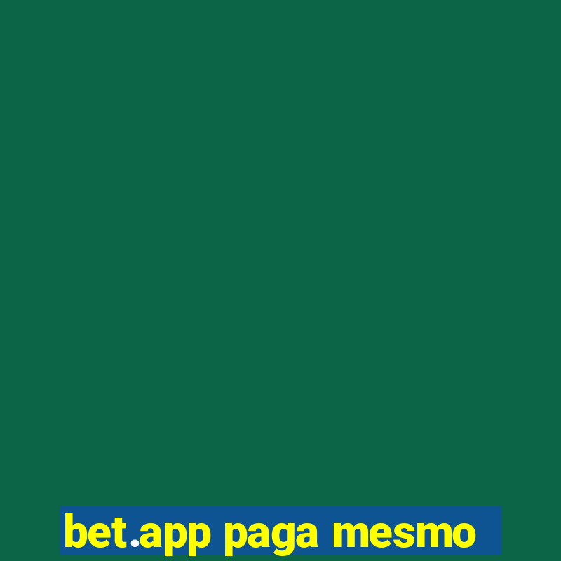 bet.app paga mesmo