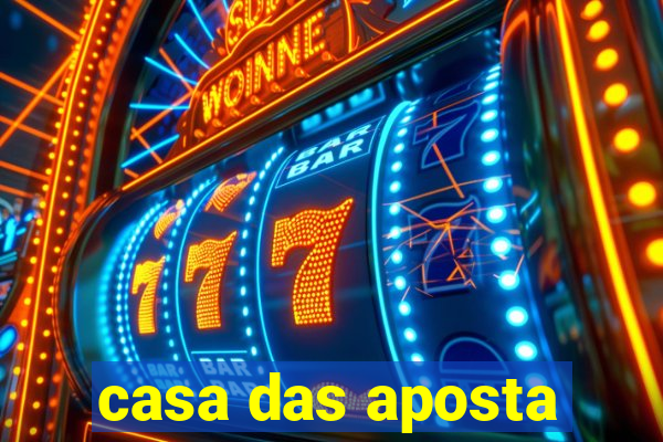 casa das aposta