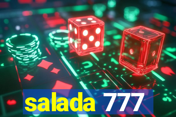 salada 777