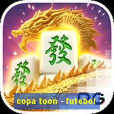 copa toon - futebol