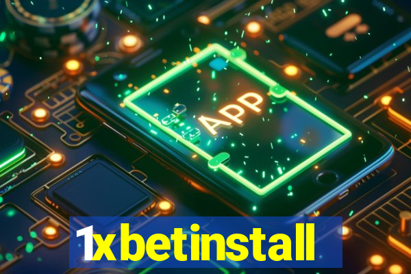 1xbetinstall