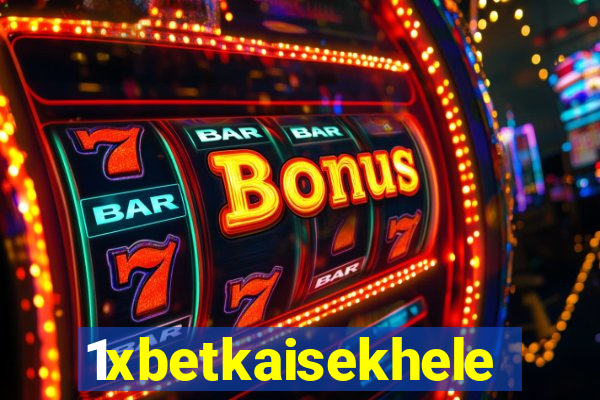 1xbetkaisekhele