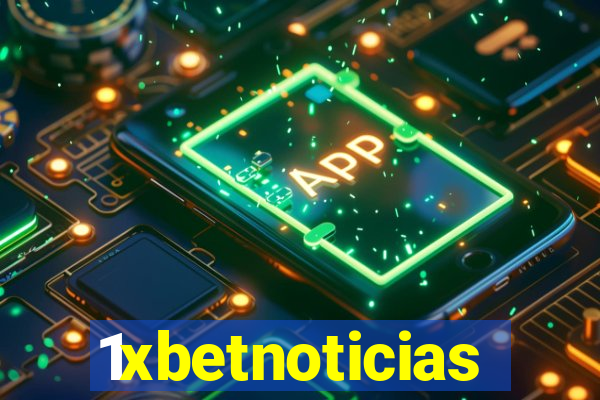 1xbetnoticias