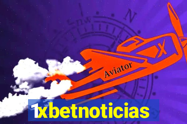 1xbetnoticias