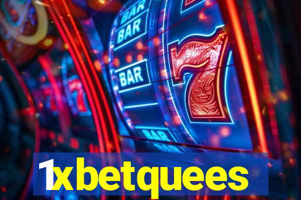 1xbetquees