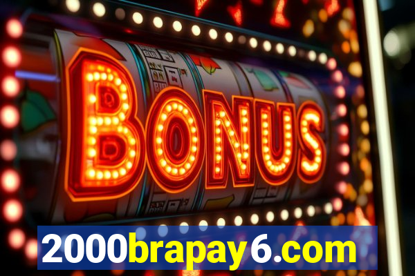 2000brapay6.com