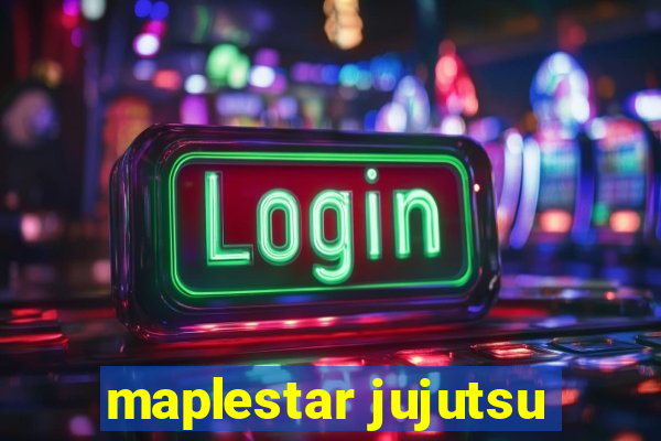 maplestar jujutsu