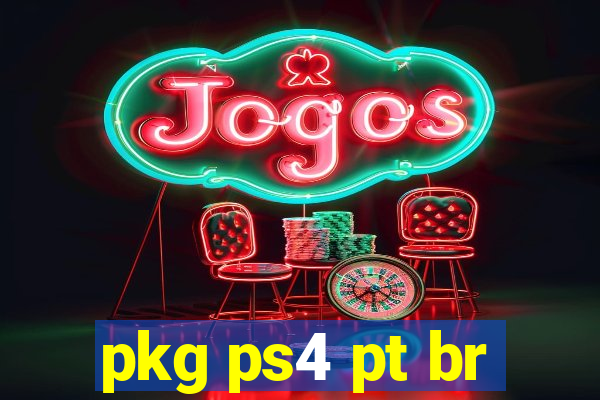 pkg ps4 pt br