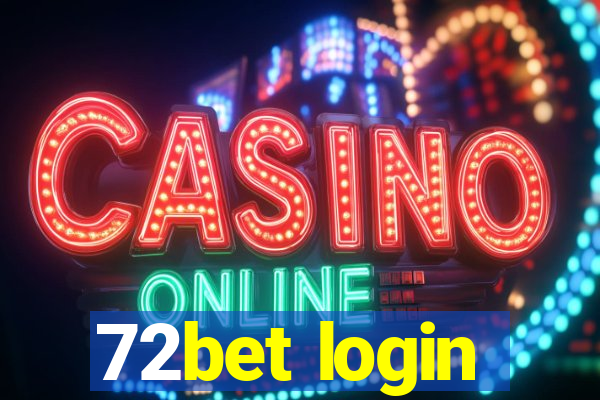 72bet login