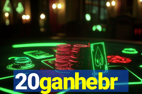 20ganhebr