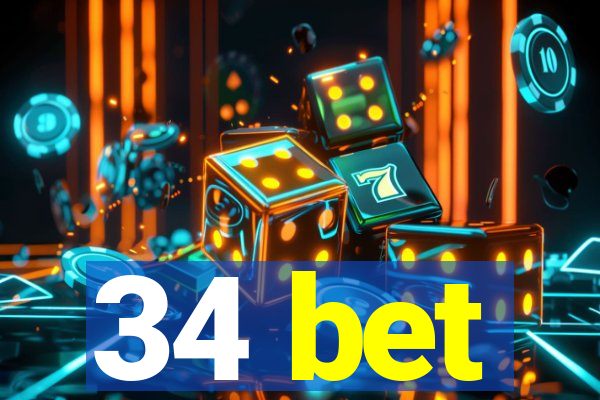 34 bet