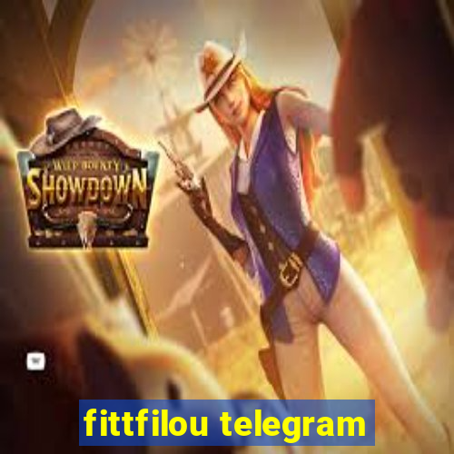 fittfilou telegram