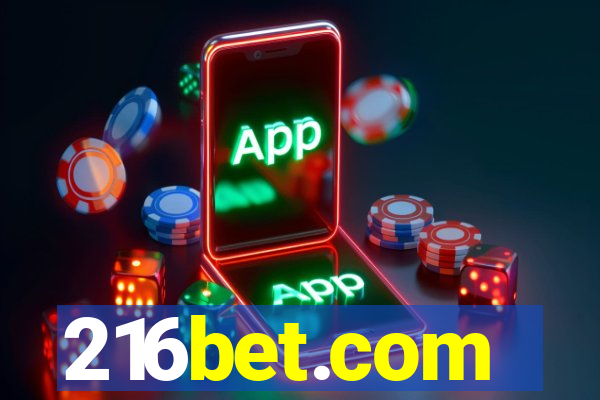 216bet.com