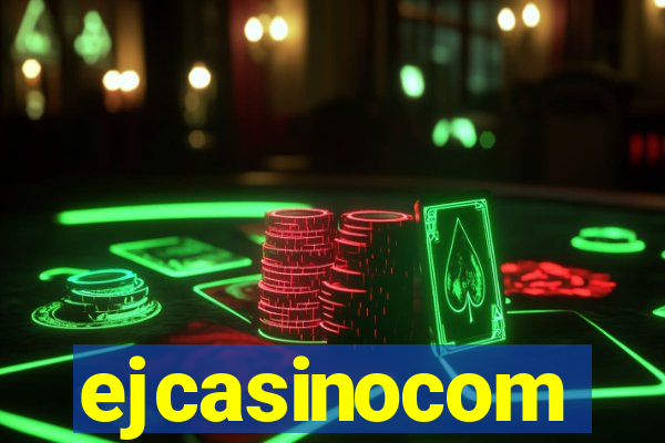 ejcasinocom