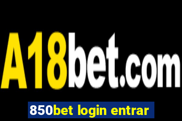 850bet login entrar