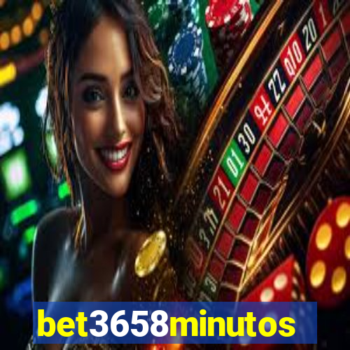 bet3658minutos