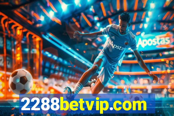 2288betvip.com