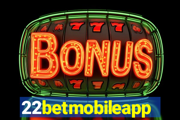 22betmobileapp