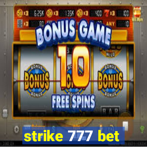 strike 777 bet