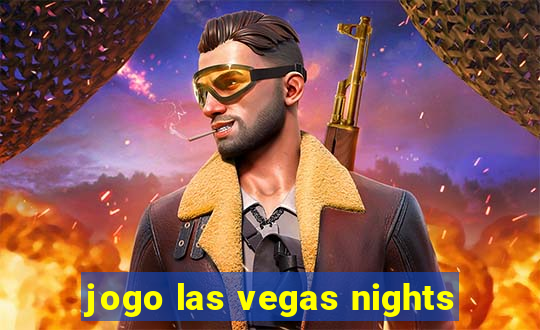 jogo las vegas nights