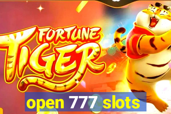 open 777 slots