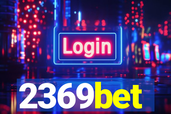 2369bet