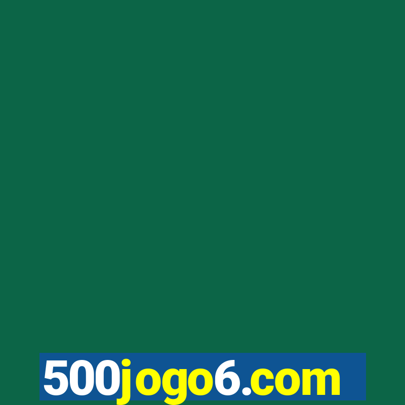 500jogo6.com