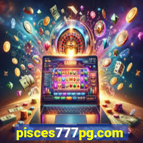 pisces777pg.com