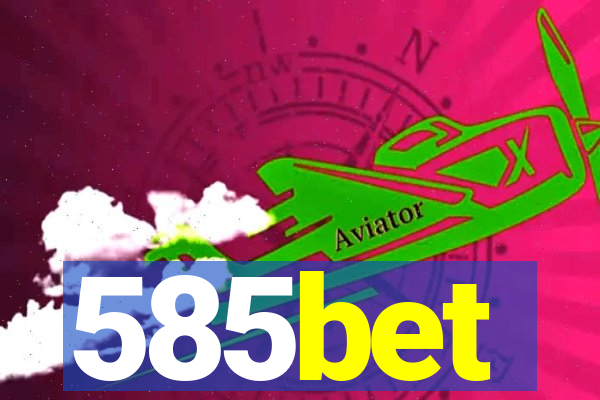 585bet