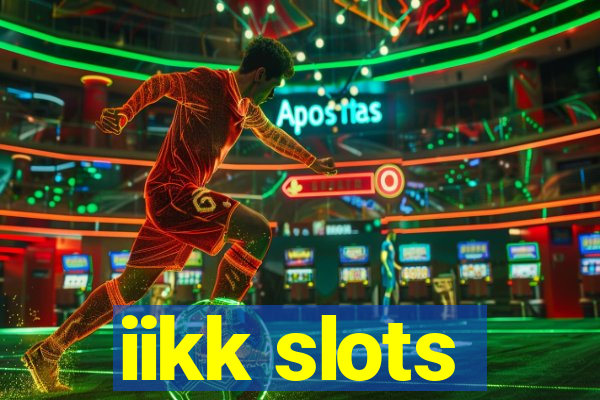 iikk slots