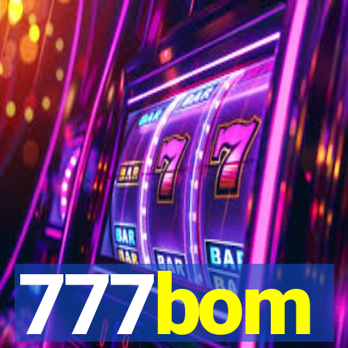 777bom