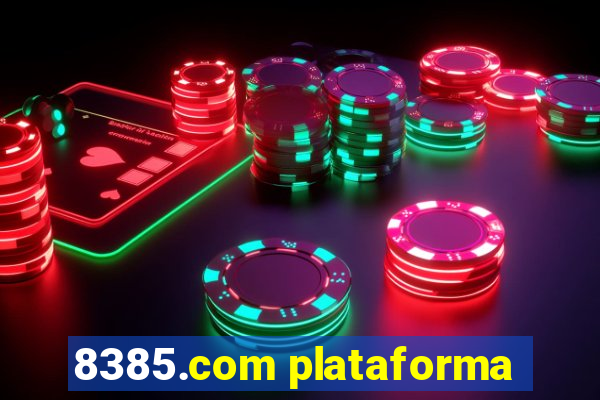 8385.com plataforma