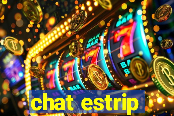 chat estrip