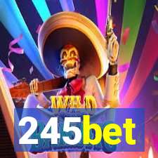 245bet