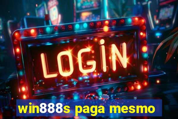 win888s paga mesmo